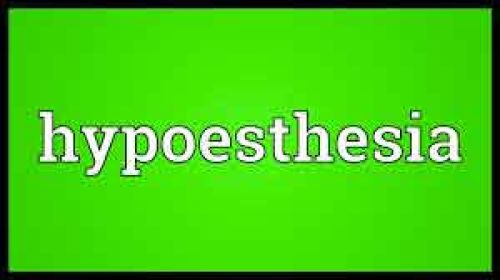 hypoesthesia
